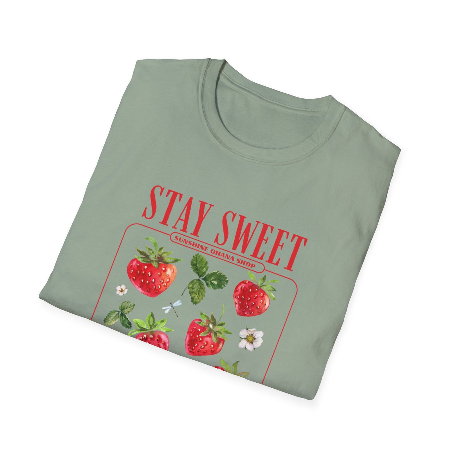 "Stay Sweet" Unisex Soft style T-Shirt