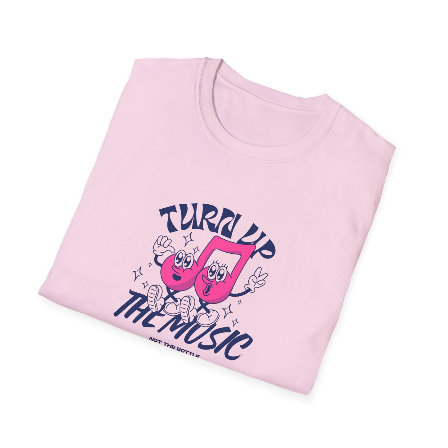 Turn up Unisex Soft style T-Shirt
