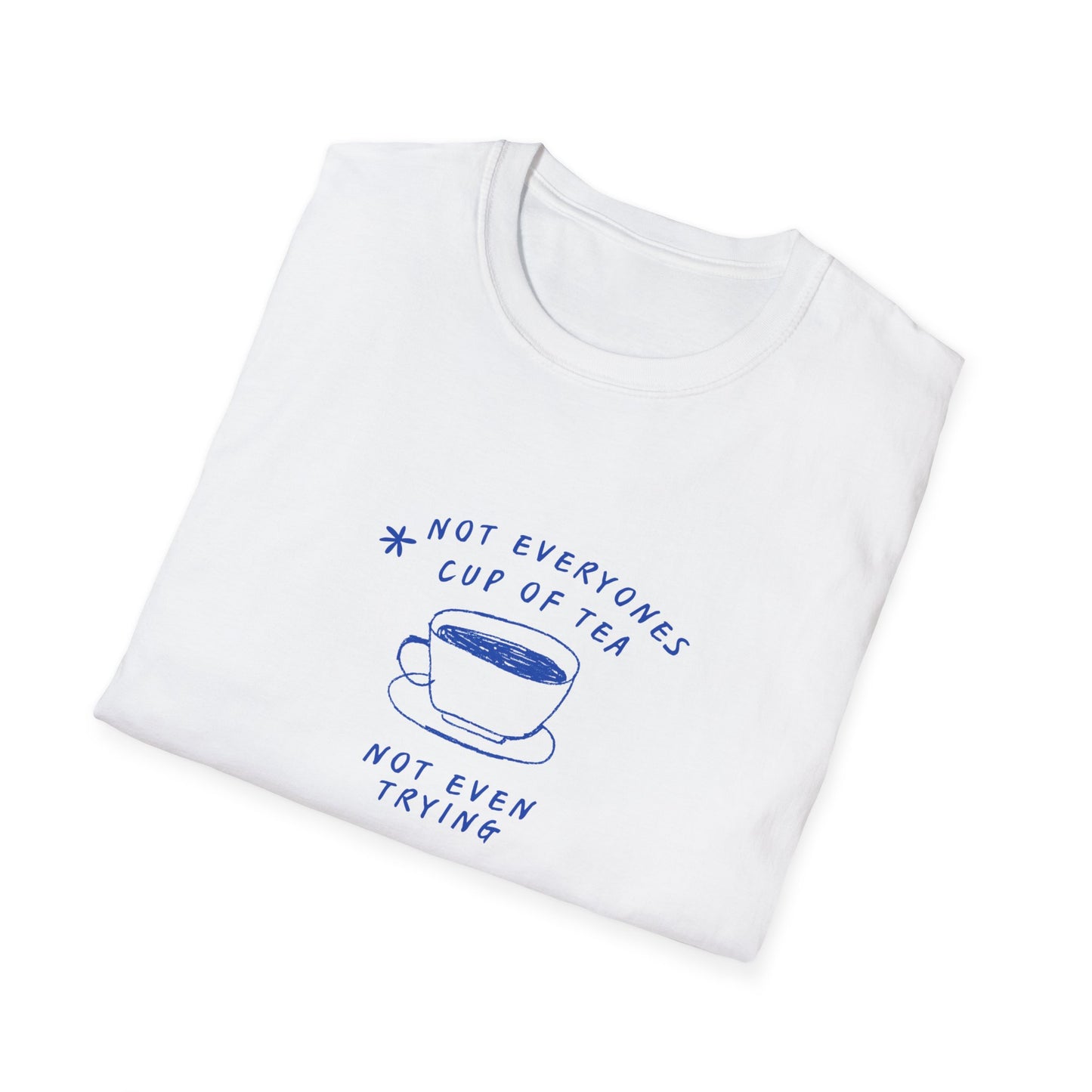 Cup of tea Unisex Soft style T-Shirt