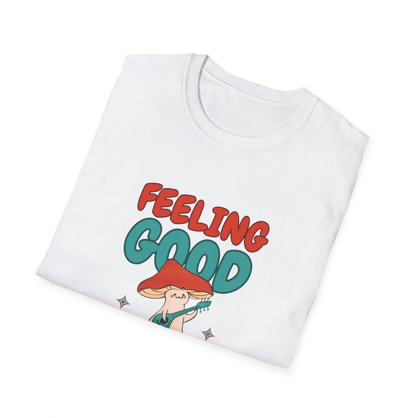Feeling good Unisex Soft style T-Shirt