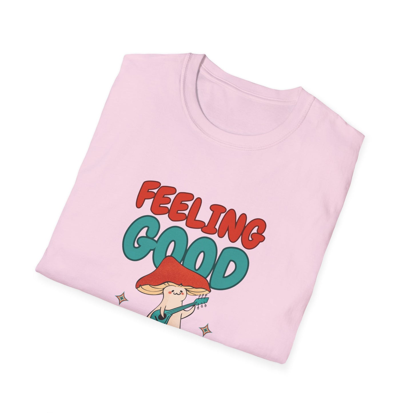 Feeling good Unisex Soft style T-Shirt