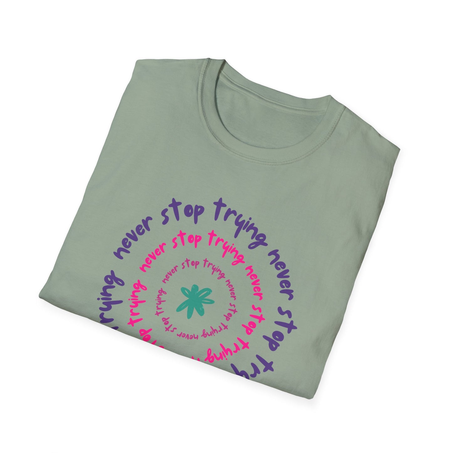 Never stop Unisex Soft style T-Shirt