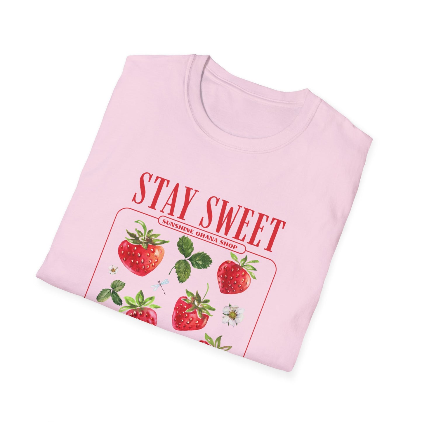 "Stay Sweet" Unisex Soft style T-Shirt