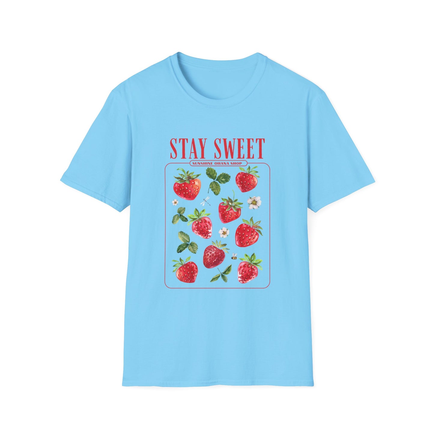 "Stay Sweet" Unisex Soft style T-Shirt