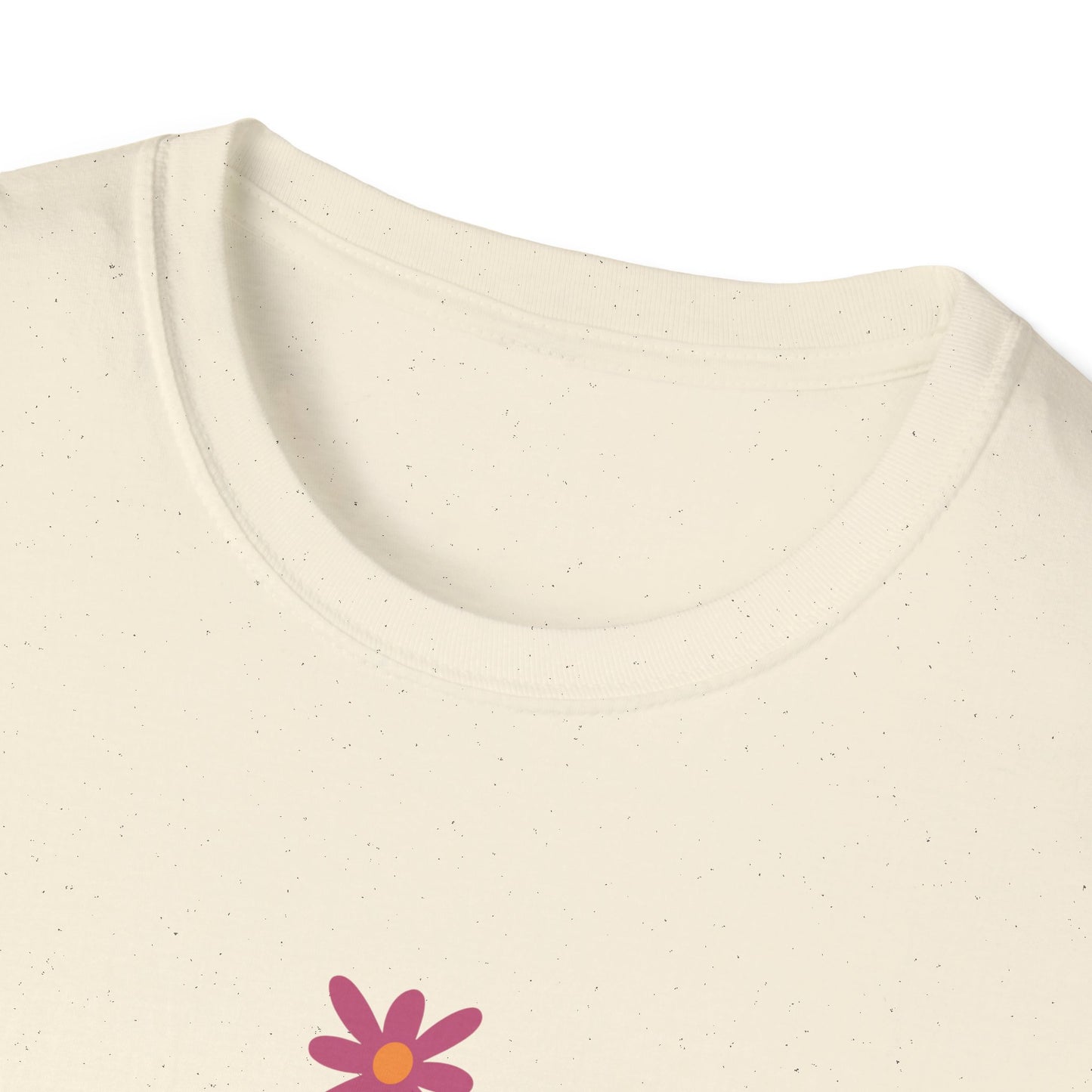 Soft is strong Unisex Soft style T-Shirt