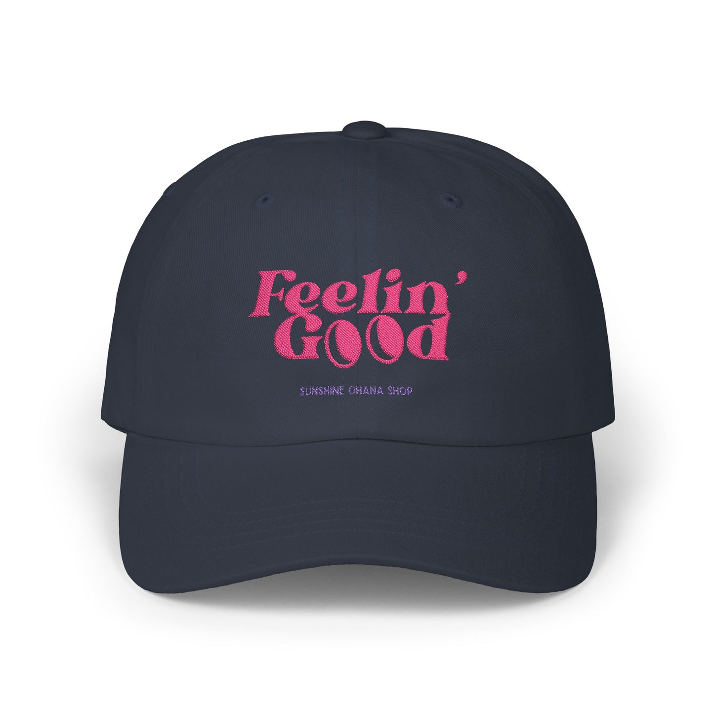 "Feelin' Good" Classic Dad Cap