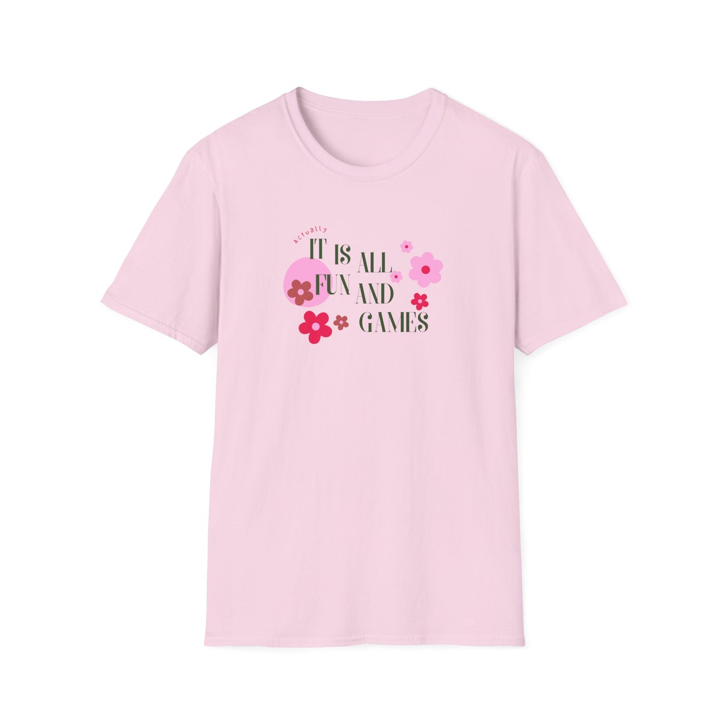 Fun and games Unisex Soft style T-Shirt