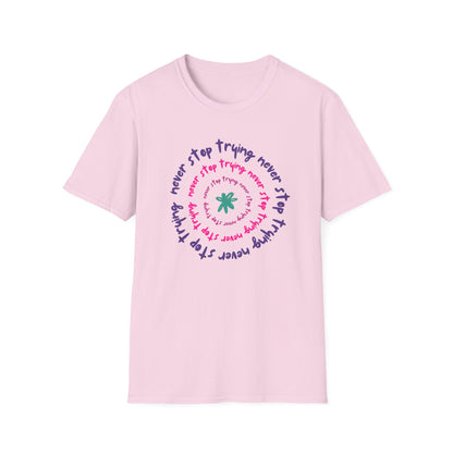 Never stop Unisex Soft style T-Shirt