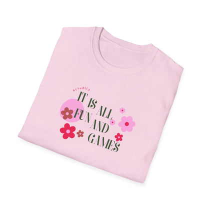 Fun and games Unisex Soft style T-Shirt