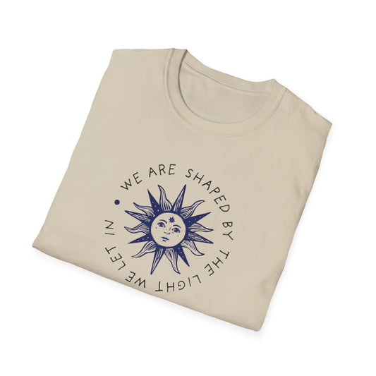 We are shaped Unisex Soft style T-Shirt