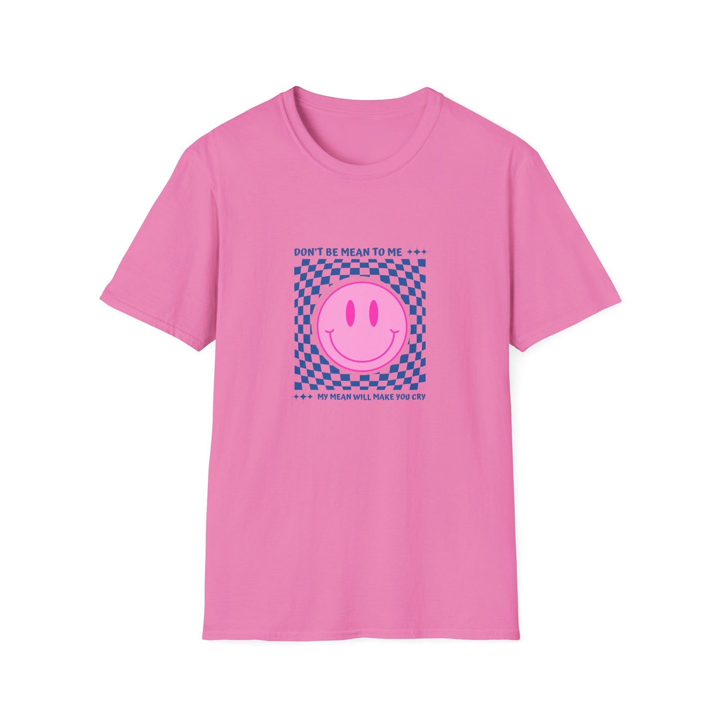 My mean Unisex Soft style T-Shirt
