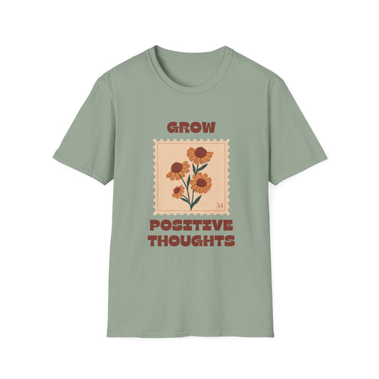 Grow Positive Thoughts Unisex Soft style T-Shirt