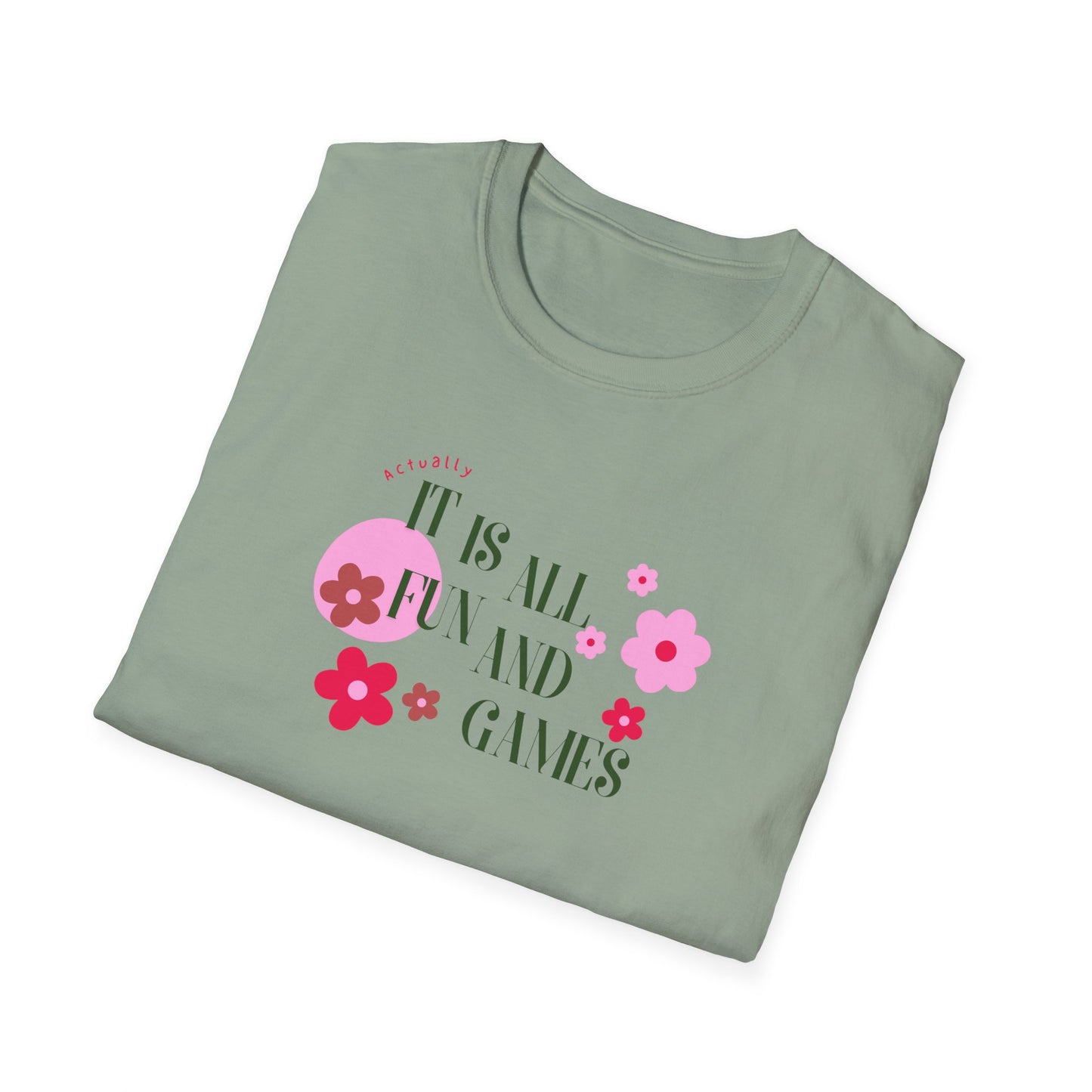 Fun and games Unisex Soft style T-Shirt