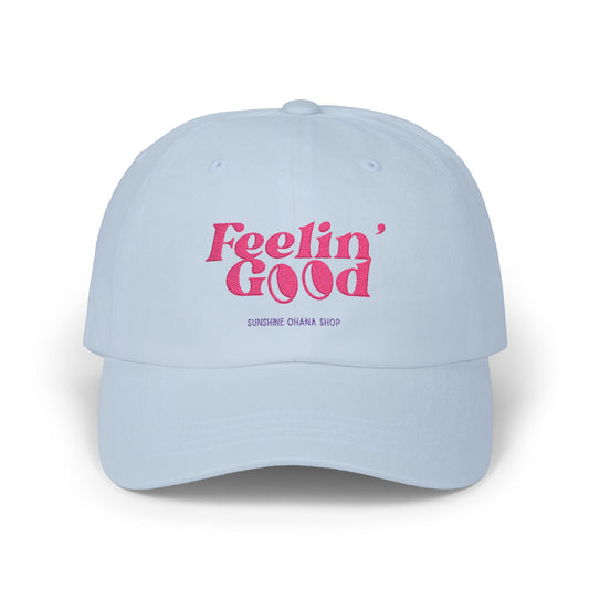 "Feelin' Good" Classic Dad Cap
