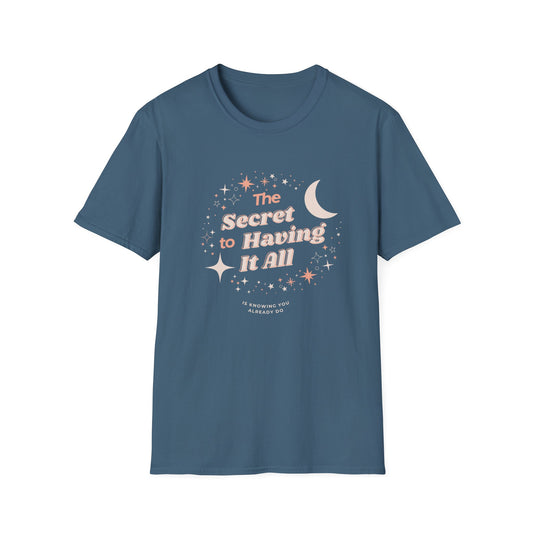 The secret Unisex Soft style T-Shirt