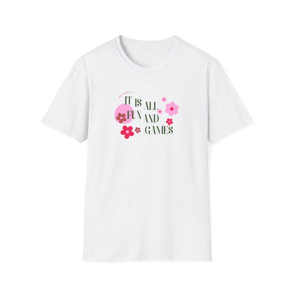 Fun and games Unisex Soft style T-Shirt