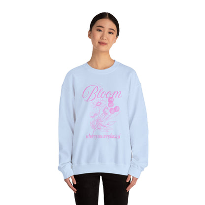"Bloom Where You Are Planted" Unisex Heavy Blend™ Crewneck Sweatshirt