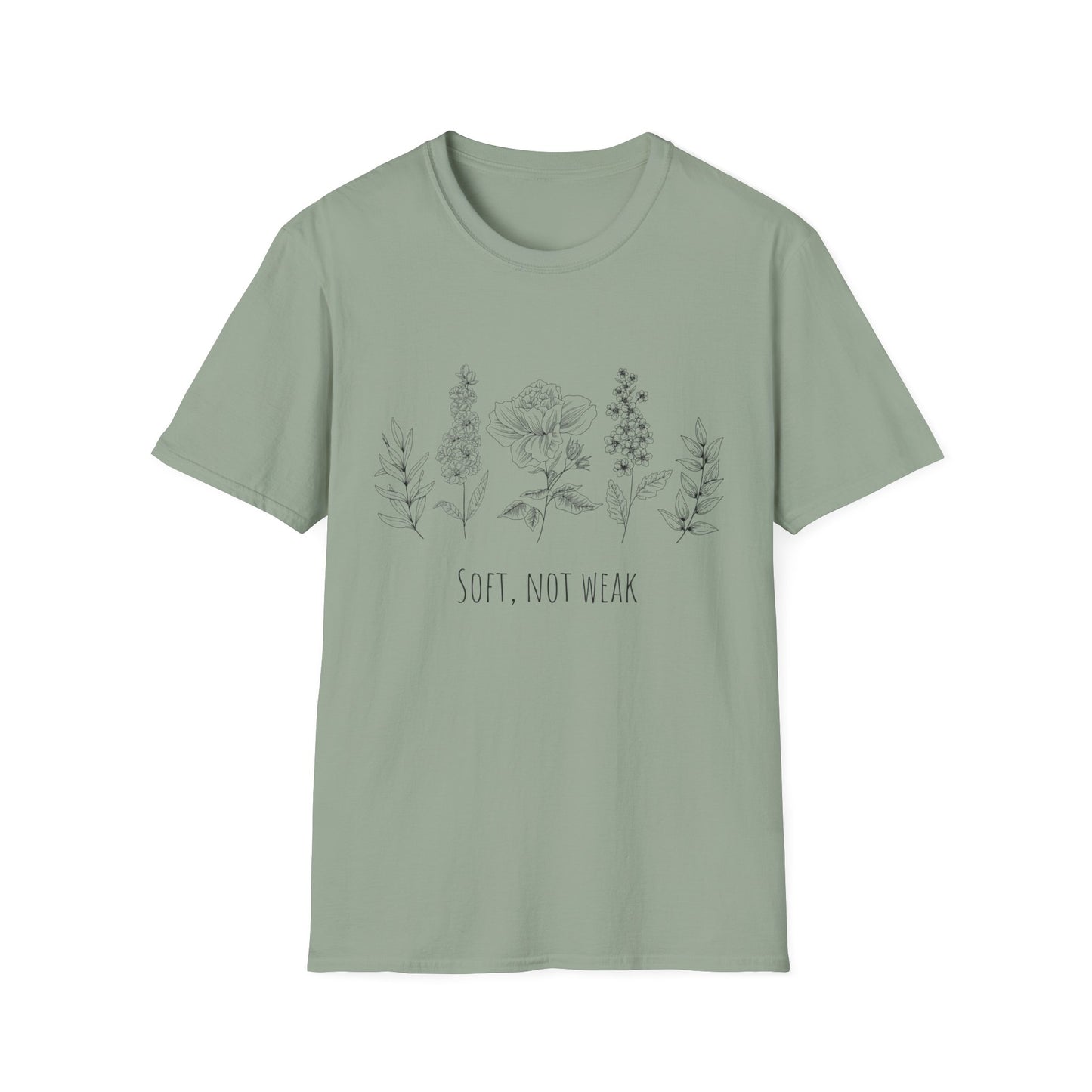 "Soft, Not Weak" Unisex Softstyle T-Shirt