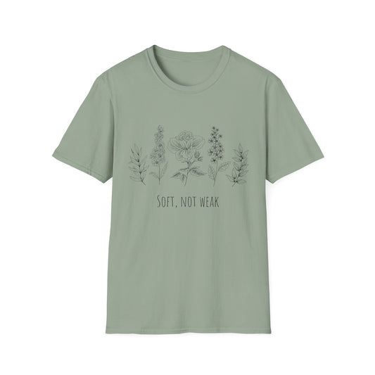 "Soft, Not Weak" Unisex Softstyle T-Shirt