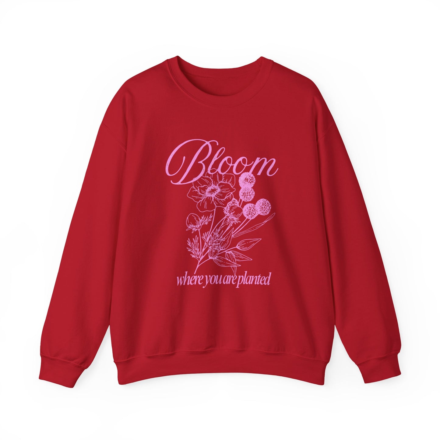 "Bloom Where You Are Planted" Unisex Heavy Blend™ Crewneck Sweatshirt