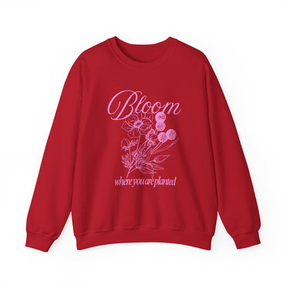 "Bloom Where You Are Planted" Unisex Heavy Blend™ Crewneck Sweatshirt